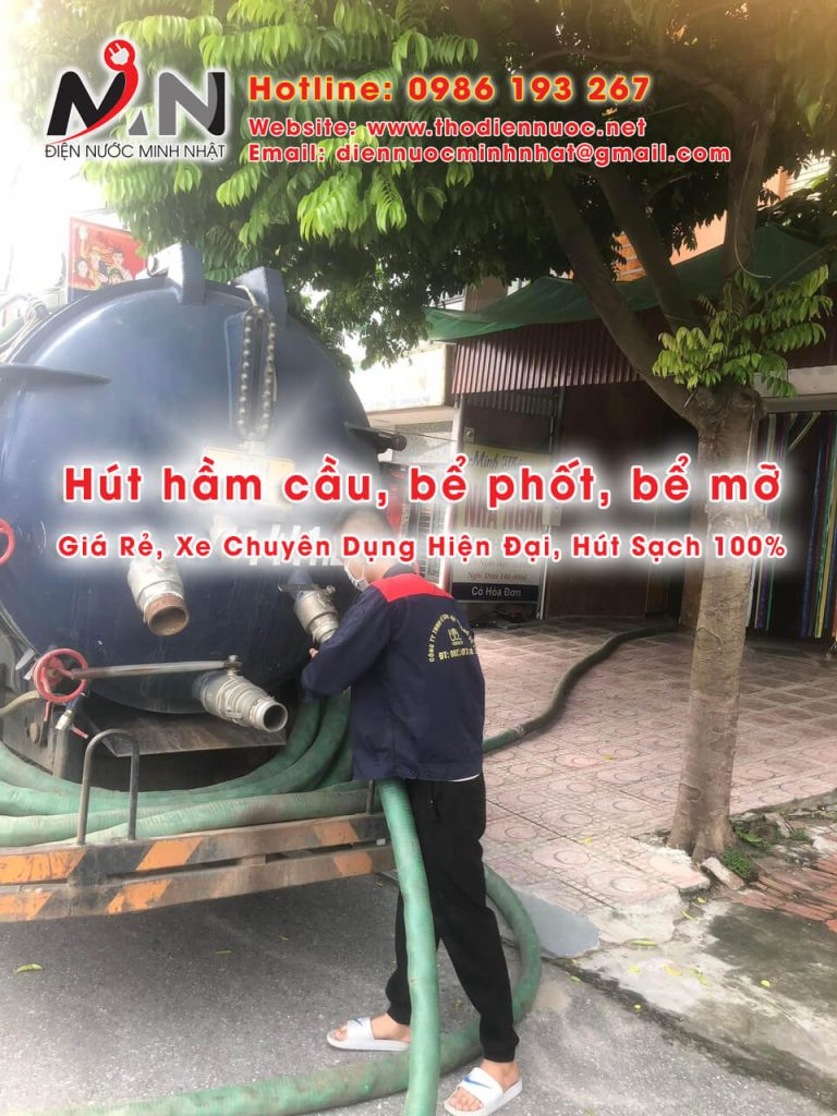 Dịch Vụ Hút Hầm Cầu Gần Đây - Giá Rẻ, Xe Chuyên Dụng Hiện Đại, Hút Sạch 100%, Bảo Hành 5 Năm